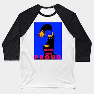 Black And Proud Baseball T-Shirt